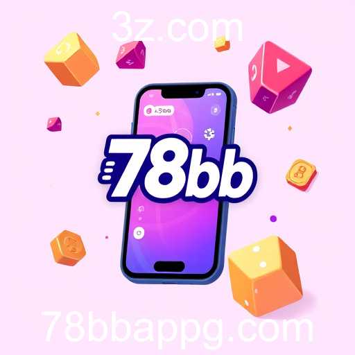 Tendências e Impactos do 78bb App no Entretenimento Digital